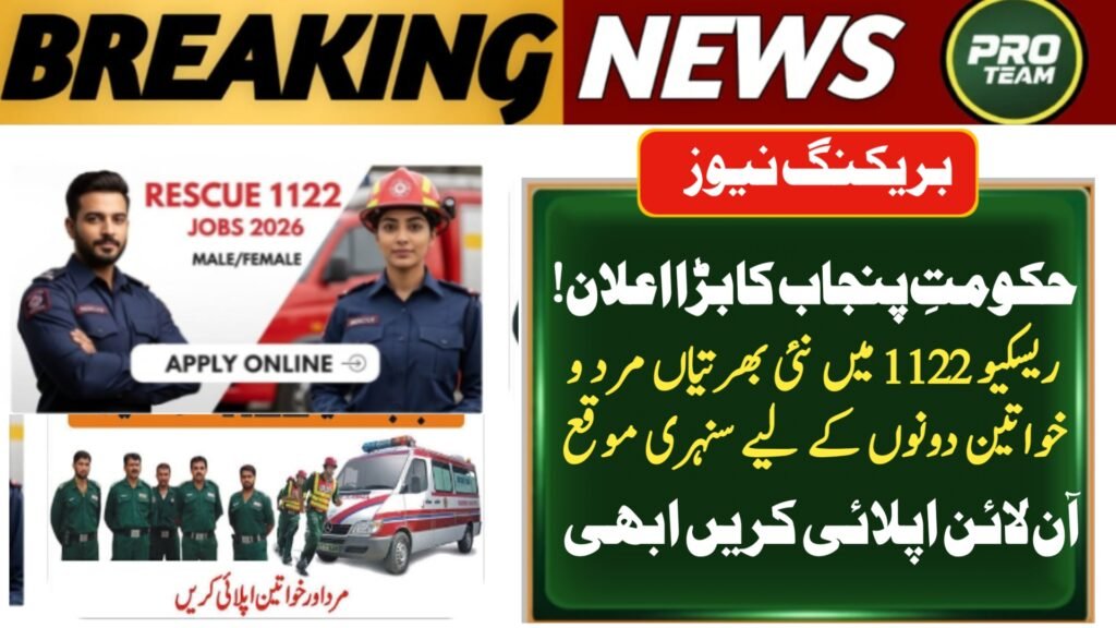 Govt of Punjab Announces Latest Rescue 1122 Jobs 2026—Apply Online Before Deadline